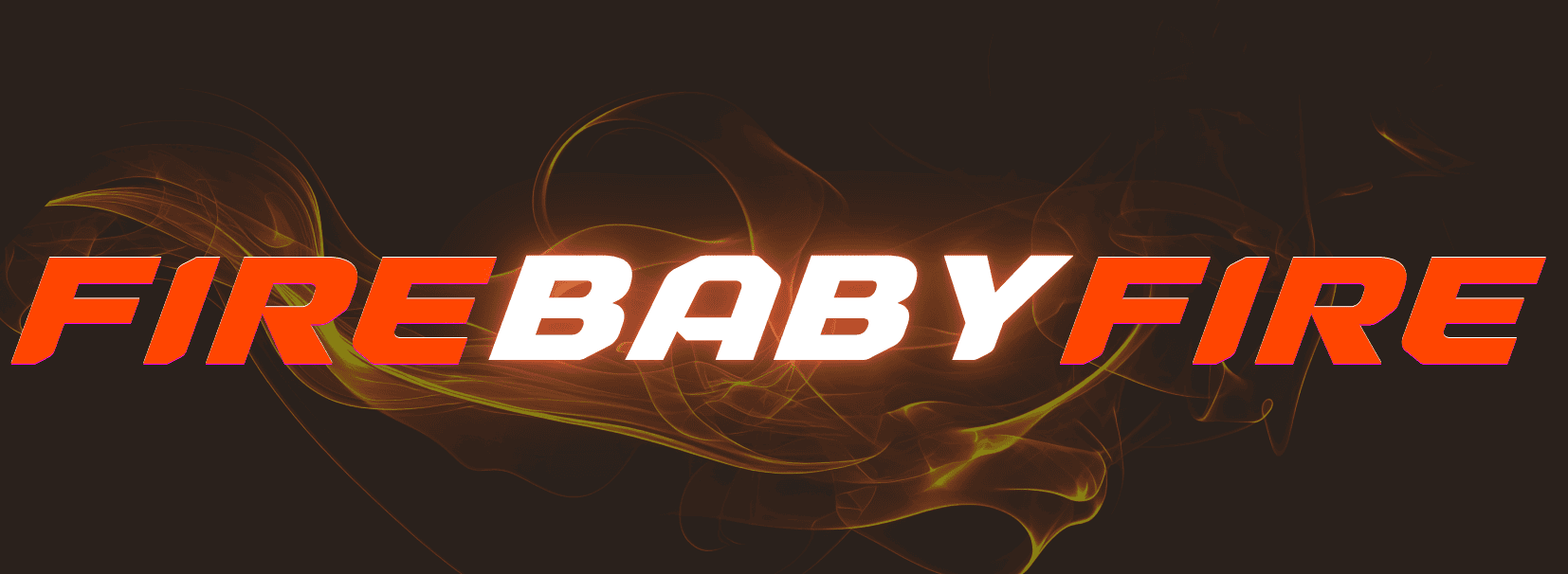 FireBabyFire